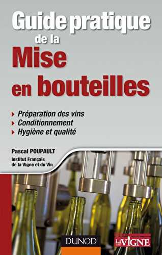 Guide pratique de la mise en bouteille