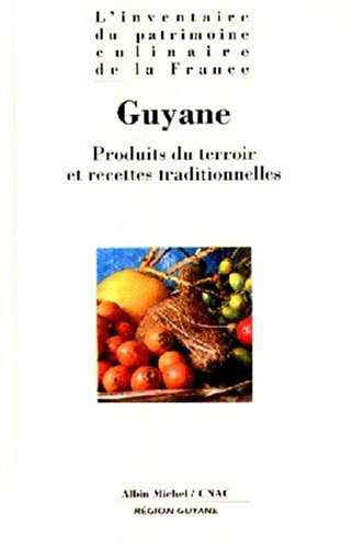 Guyane - Patrimoine culinaire