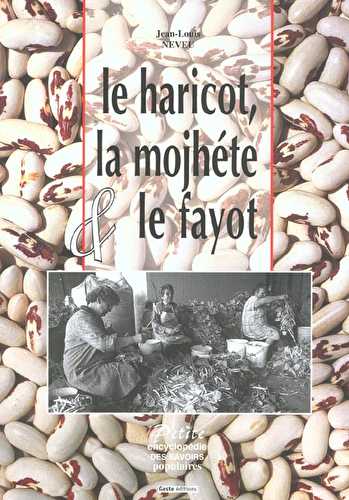 Haricot la mojhete & le fayot