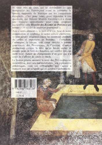 Histoire des recettes de Provence. 10 siècles de tradition gourmande