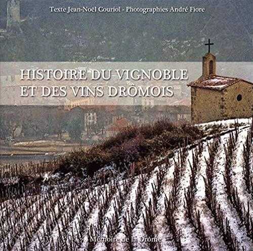 Histoire du vignoble et des vins drômois