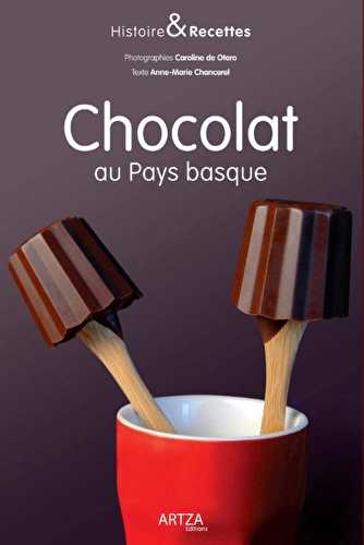 Histoire et recettes du chocolat au pays basque