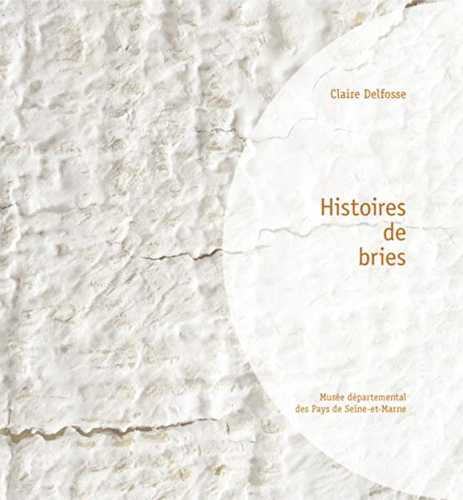 Histoires de bries