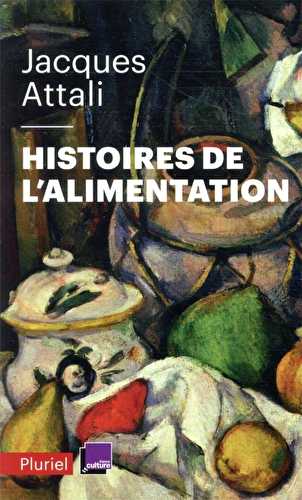 Histoires de l'alimentation - de quoi manger est-il le nom ?