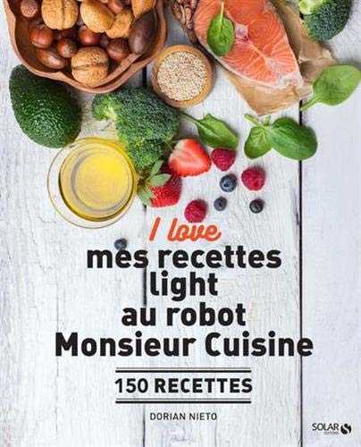 I love mes recettes light au robot Monsieur cuisine