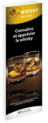 Id réflex - whisky - connaître et apprécier  le whisky