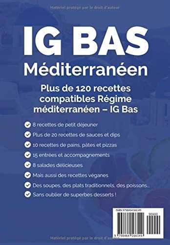 IG Bas Méditerranéen: Plus de 120 recettes compatibles Régime méditerranéen – IG Bas