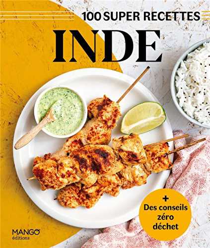 Inde : facile, rapide, bon !