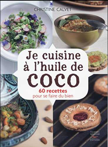 Je cuisine à l'huile de coco