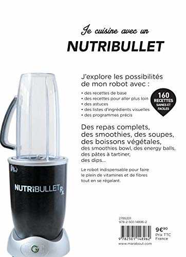 Je cuisine avec un Nutribullet