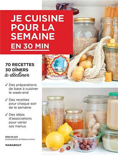 Je cuisine pour la semaine - en 30 minutes