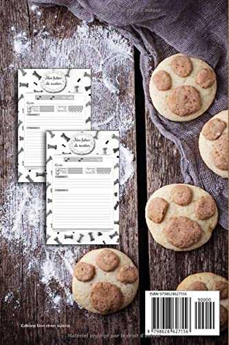 Je cuisine pour mon chien: 100 fiches de recettes pour chien, illustrées et faciles à compléter - cahier de repas canin - biscuits fait maison - passion chiens