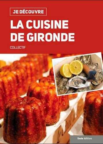 Je découvre - la cuisine de gironde