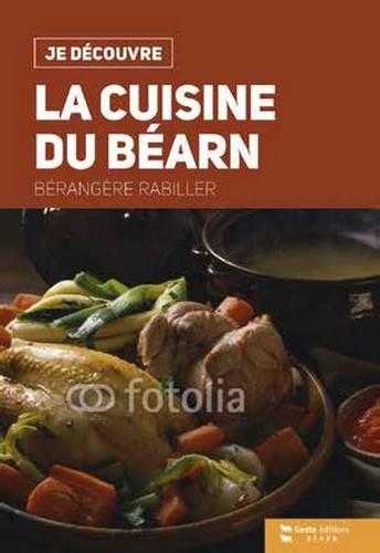 Je découvre - la cuisine du béarn