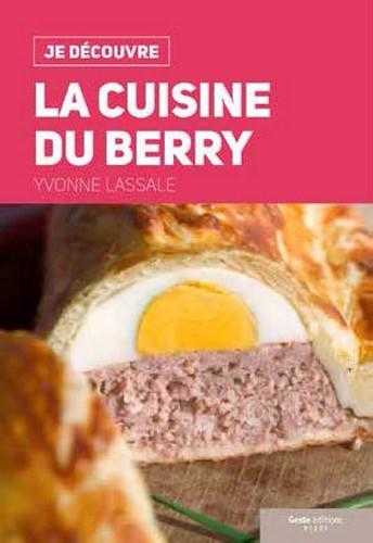 Je découvre - la cuisine du berry