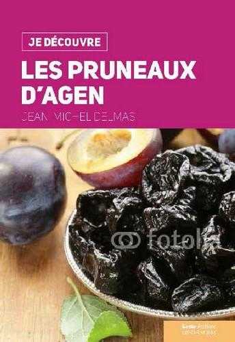 Je découvre - les pruneaux d'agen