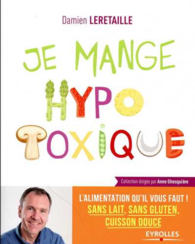 Je mange sain - je mange hypotoxique