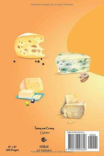 Journal de dégustation de fromage: Cahier pour classer le fromage | Suivez et enregistrez les Caractéristiques du fromage | 100 pages pour prendre des notes