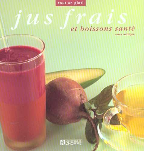 Jus frais et boissons santé