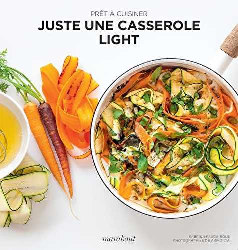 Juste une casserole light