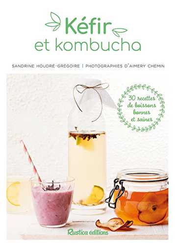 Kéfir et kombucha