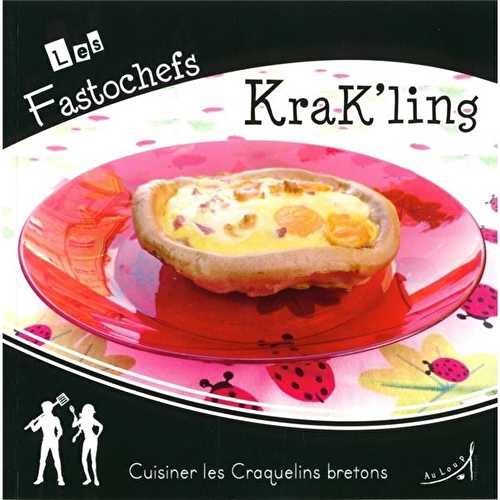 Krak'ling , cuisiner les craquelins bretons