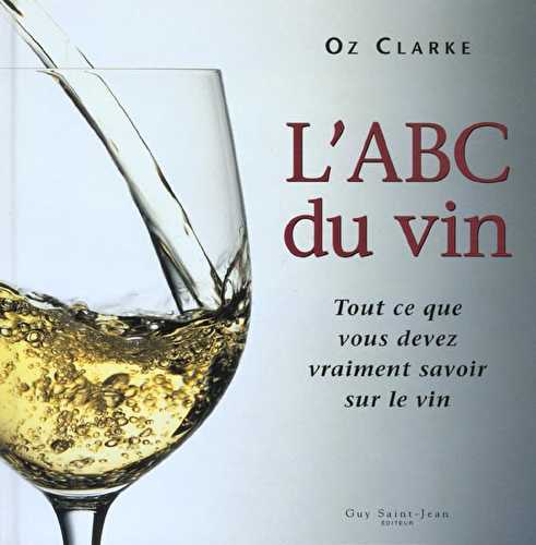 L'abc du vin - edition 2001