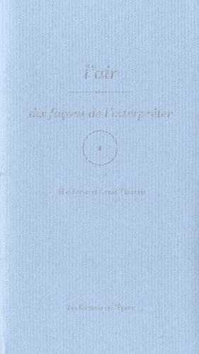 L'air, dix façons de l'interpréter