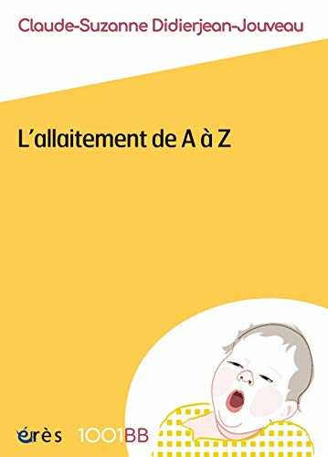 L'allaitement de A à Z