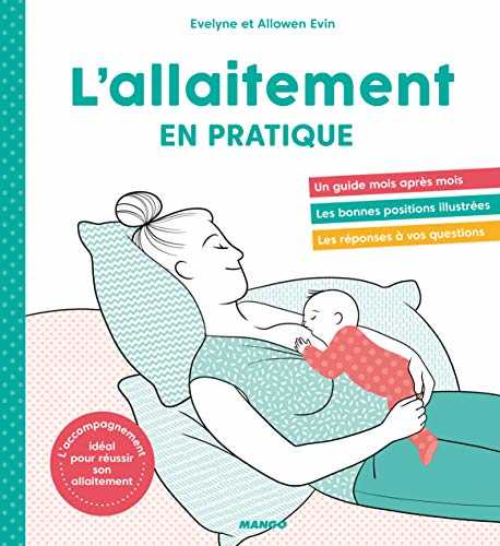 L'allaitement en pratique