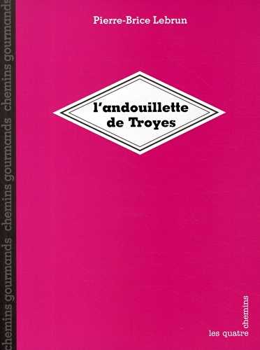 L'andouillette de troyes