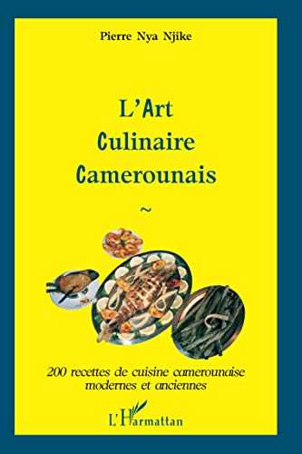 L'art Culinaire Camerounais