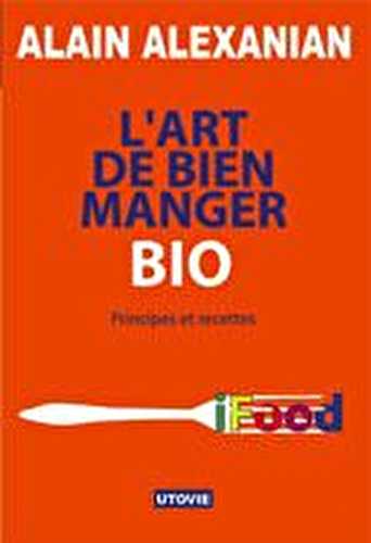 L'art de bien manger bio