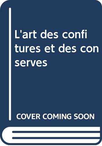 L'art des confitures et des conserves