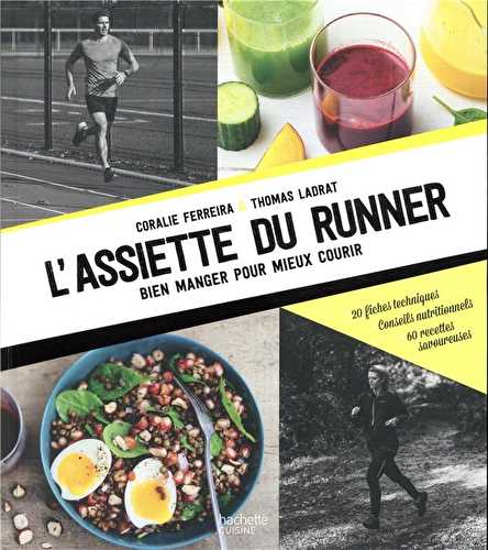 L'assiette du runner - bien manger pour mieux courir