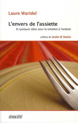 L'envers de l'assiette et quelques idées pour la mettre à l'endroit