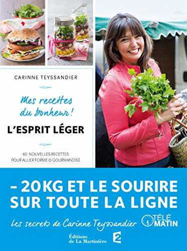 L'esprit léger Mes recettes du bonheur !