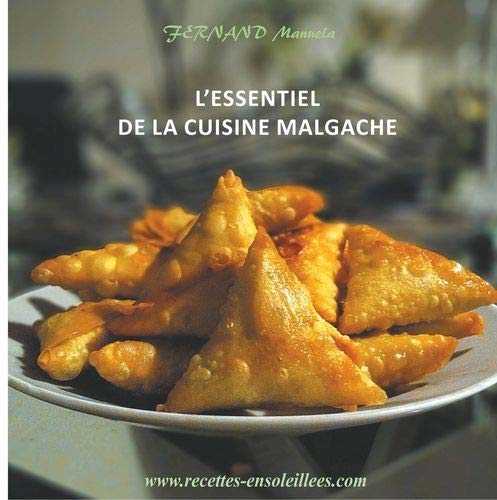 L'essentiel de la cuisine malgache: Recettes ensoleillées