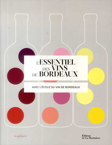 L'essentiel des vins de bordeaux