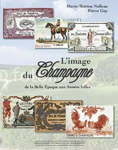 L'image du champagne de la belle epoque aux années folles