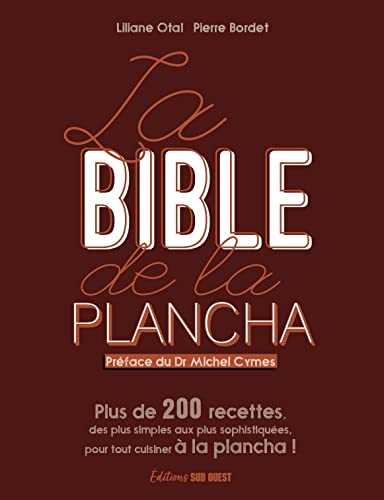 LA BIBLE DE LA PLANCHA