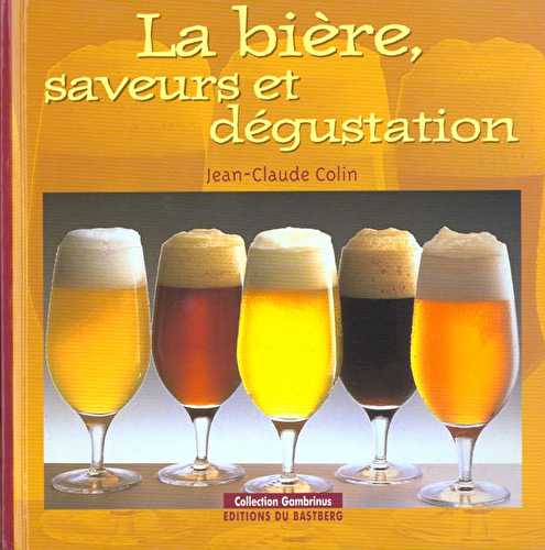 La bière, saveurs et dégustation