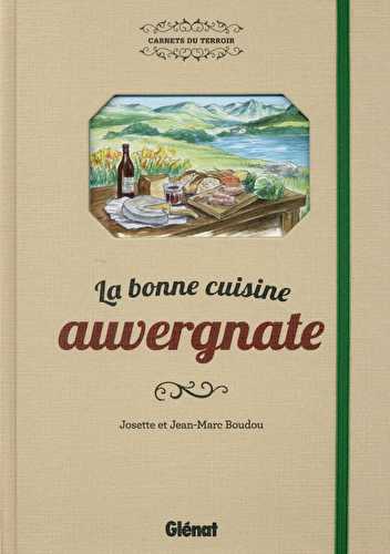 La bonne cuisine auvergnate