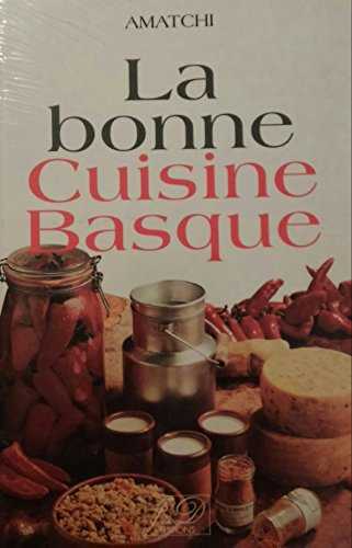 La bonne cuisine basque