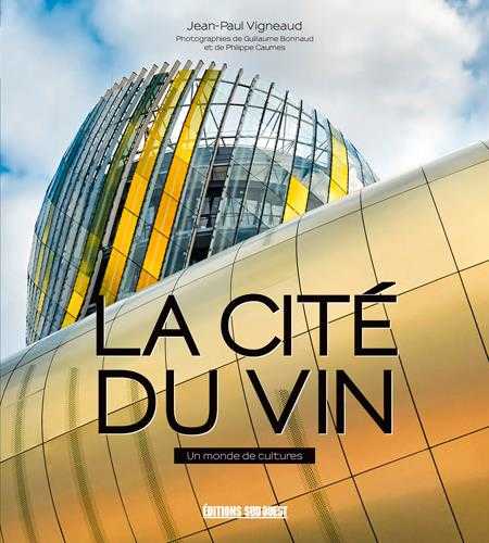 La cite du vin