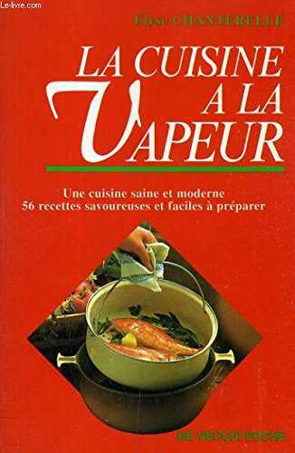 La cuisine à la vapeur