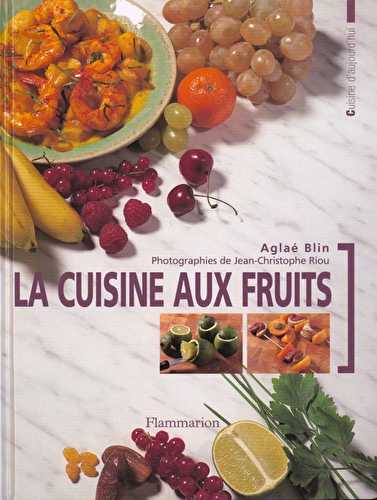 La cuisine aux fruits