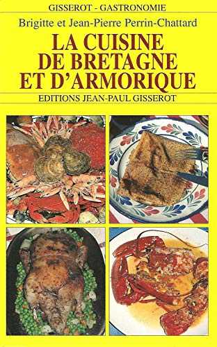 La cuisine de bretagne et d'armorique