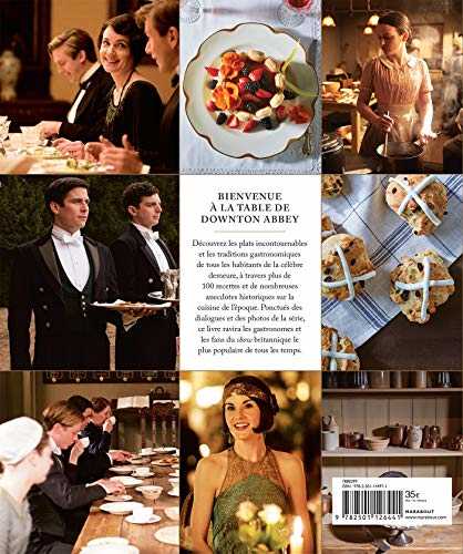 La cuisine de Downton Abbey: Les recettes officielles