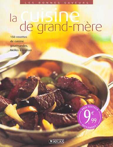 La cuisine de grand-mere